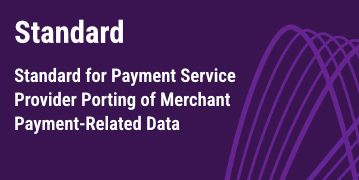 Standard for Payment Service Provider Porting of Merchant Payment-Related Data